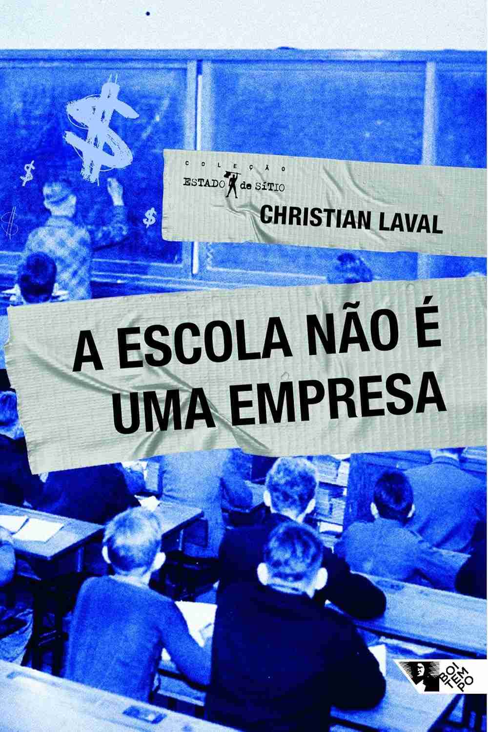 A Escola Não é uma Empresa: Crise Neoliberal e Educação
