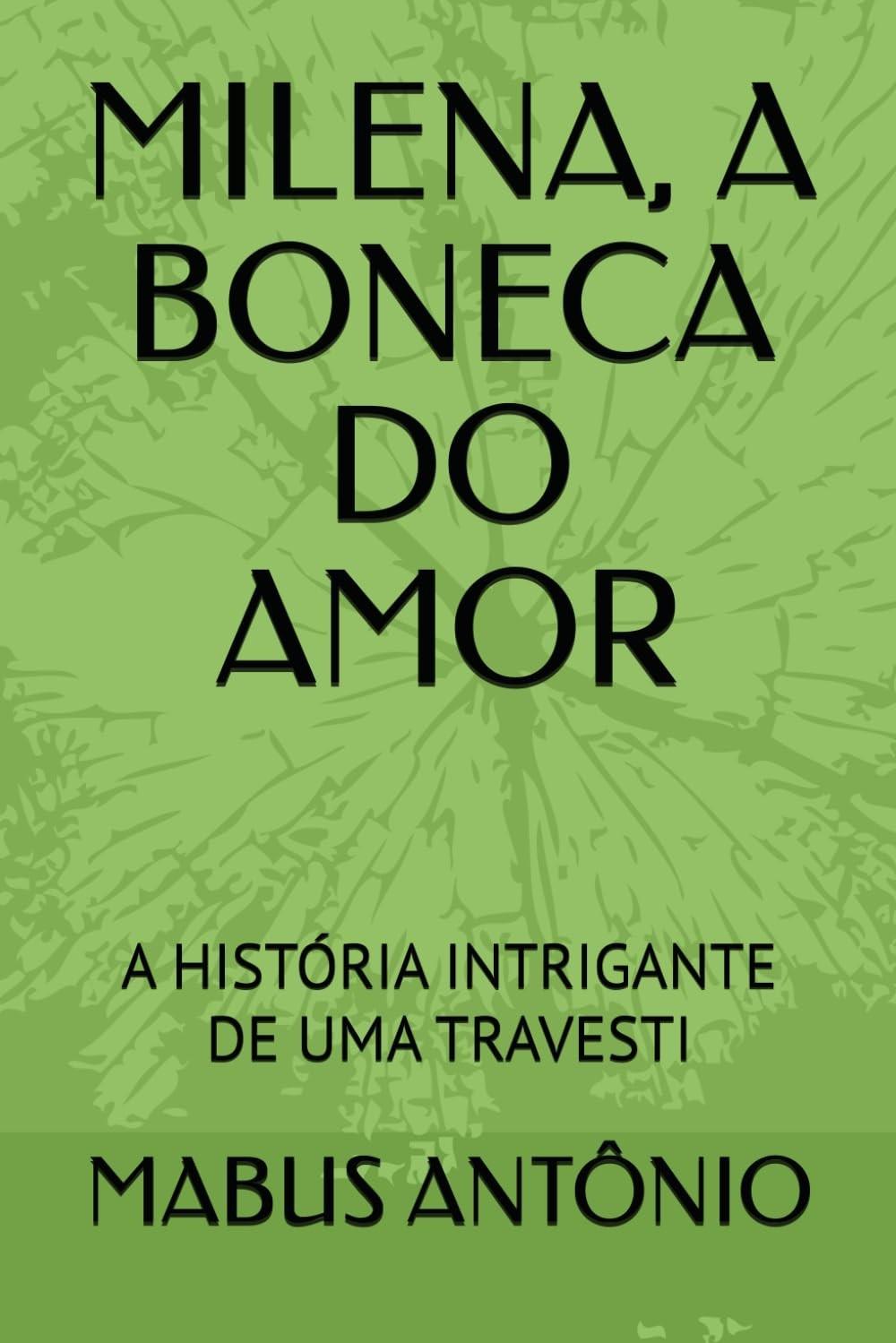 Milena, a Boneca do Amor: Uma Jornada Emocionante de Identidade e Resiliência