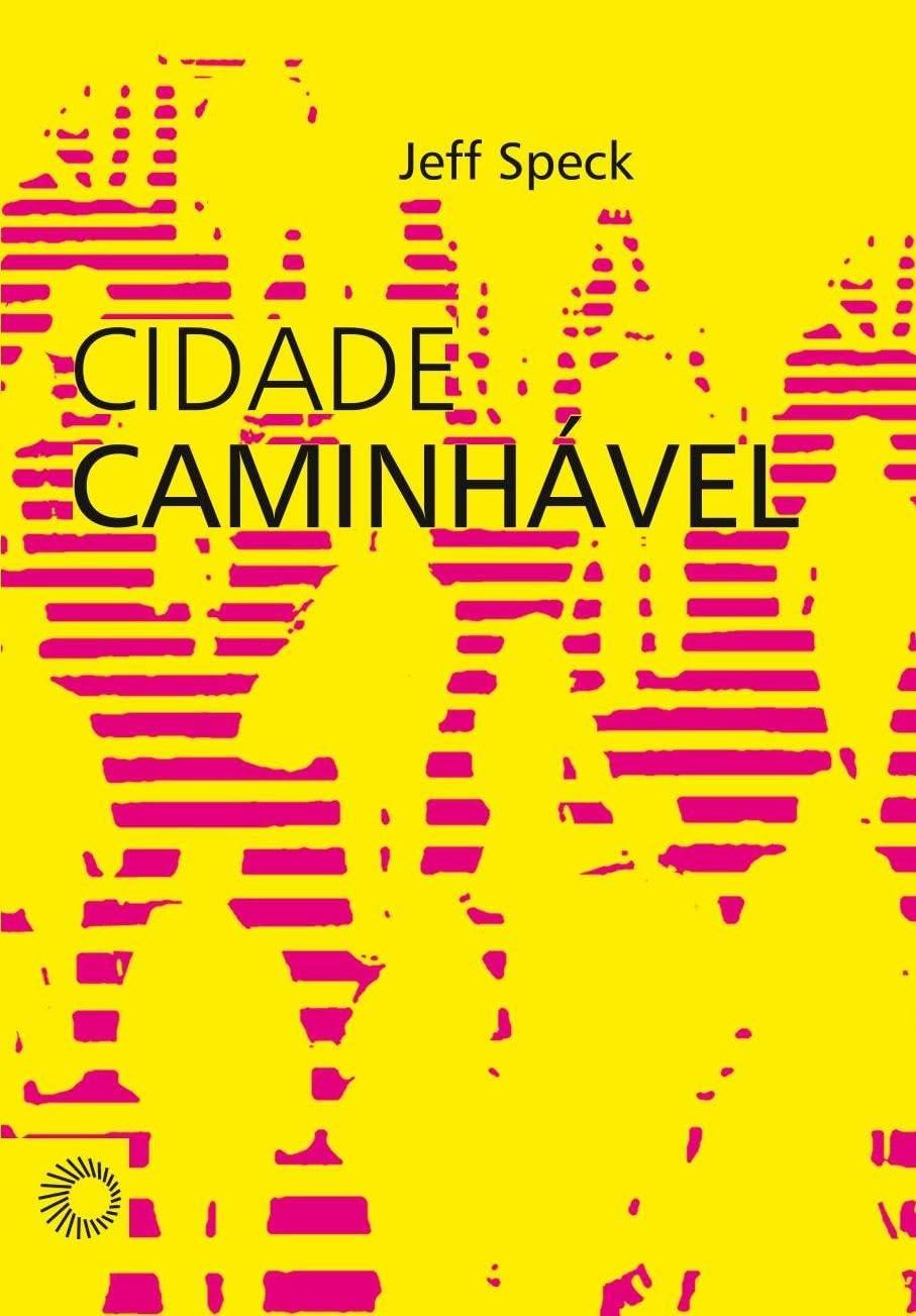 Cidade Caminhável: Transforme Espaços Urbanos e Revitalize Centros