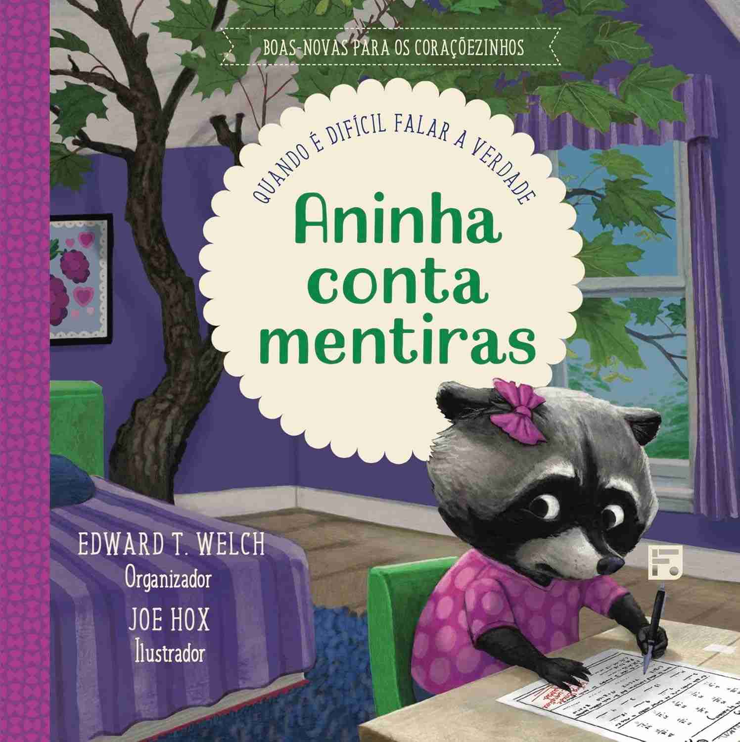 Aninha Conta Mentiras: Ajudando Crianças a Dizer a Verdade com Amor