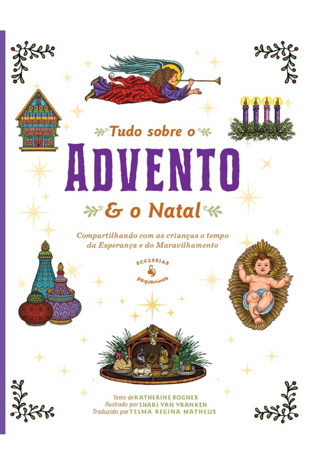 Advento e Natal: Descubra o Verdadeiro Sentido da Fé Católica