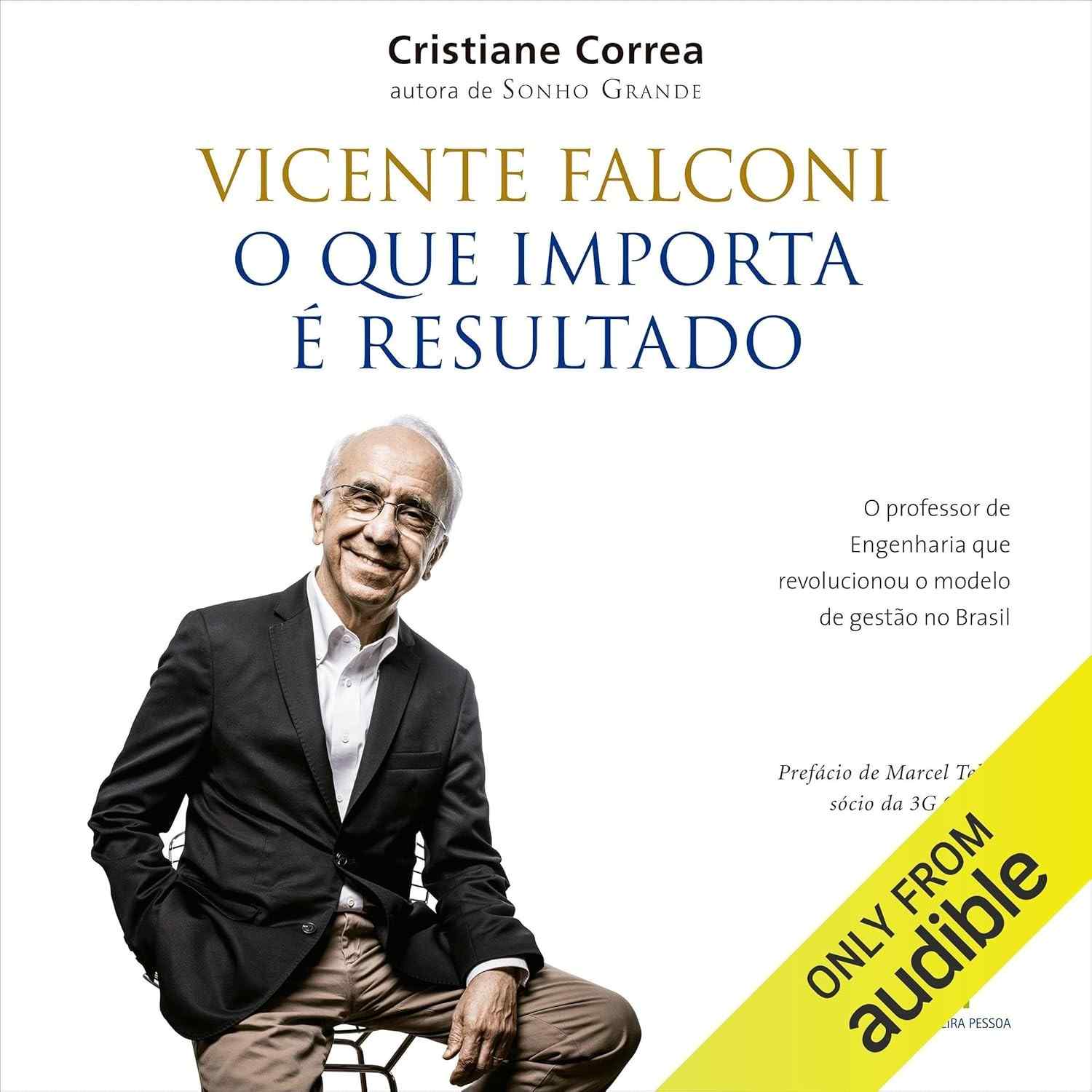 Vicente Falconi: O Segredo do Resultado que Transformou a Gestão no Brasil