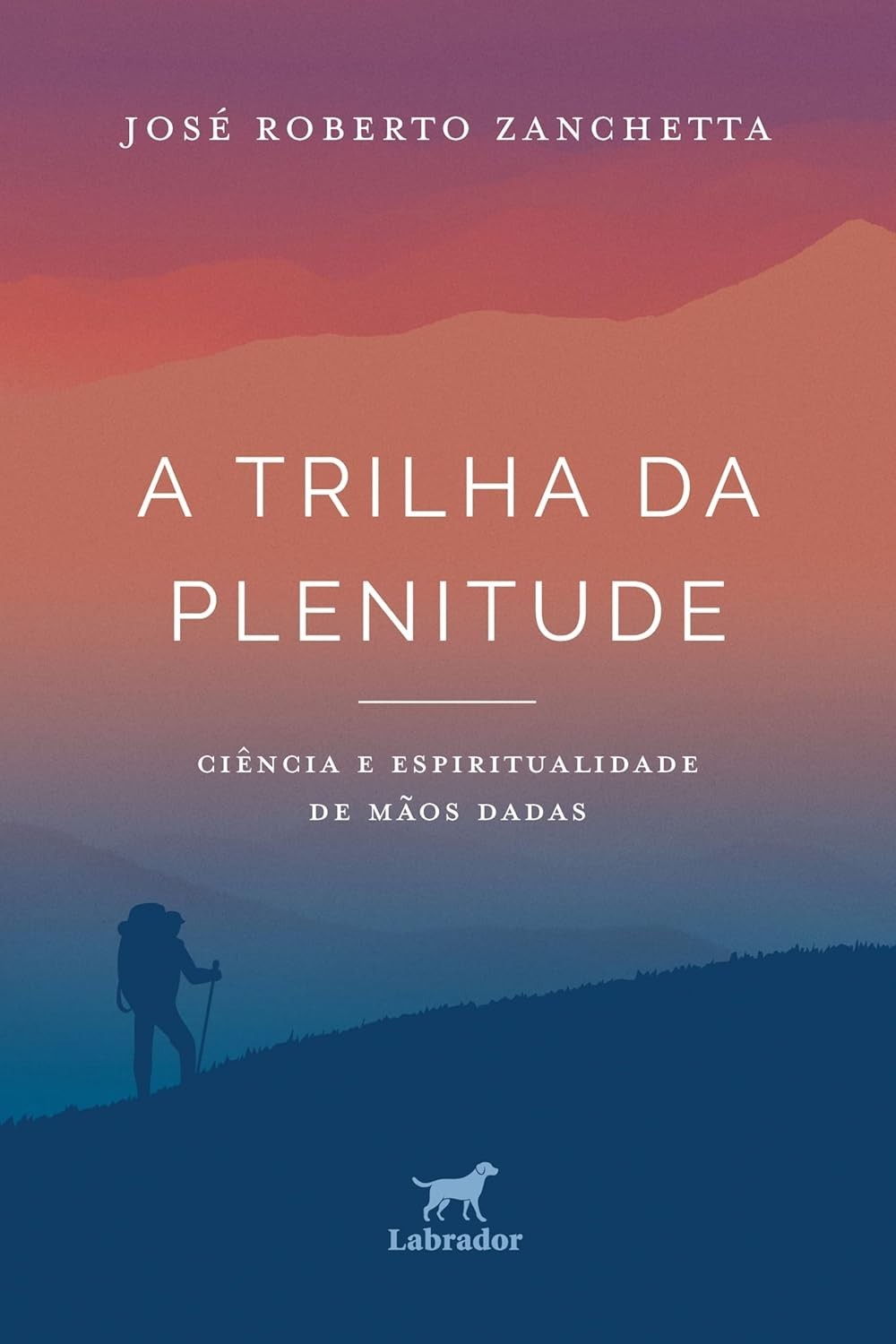 A Trilha da Plenitude: Ciência e Espiritualidade para uma Vida Equilibrada
