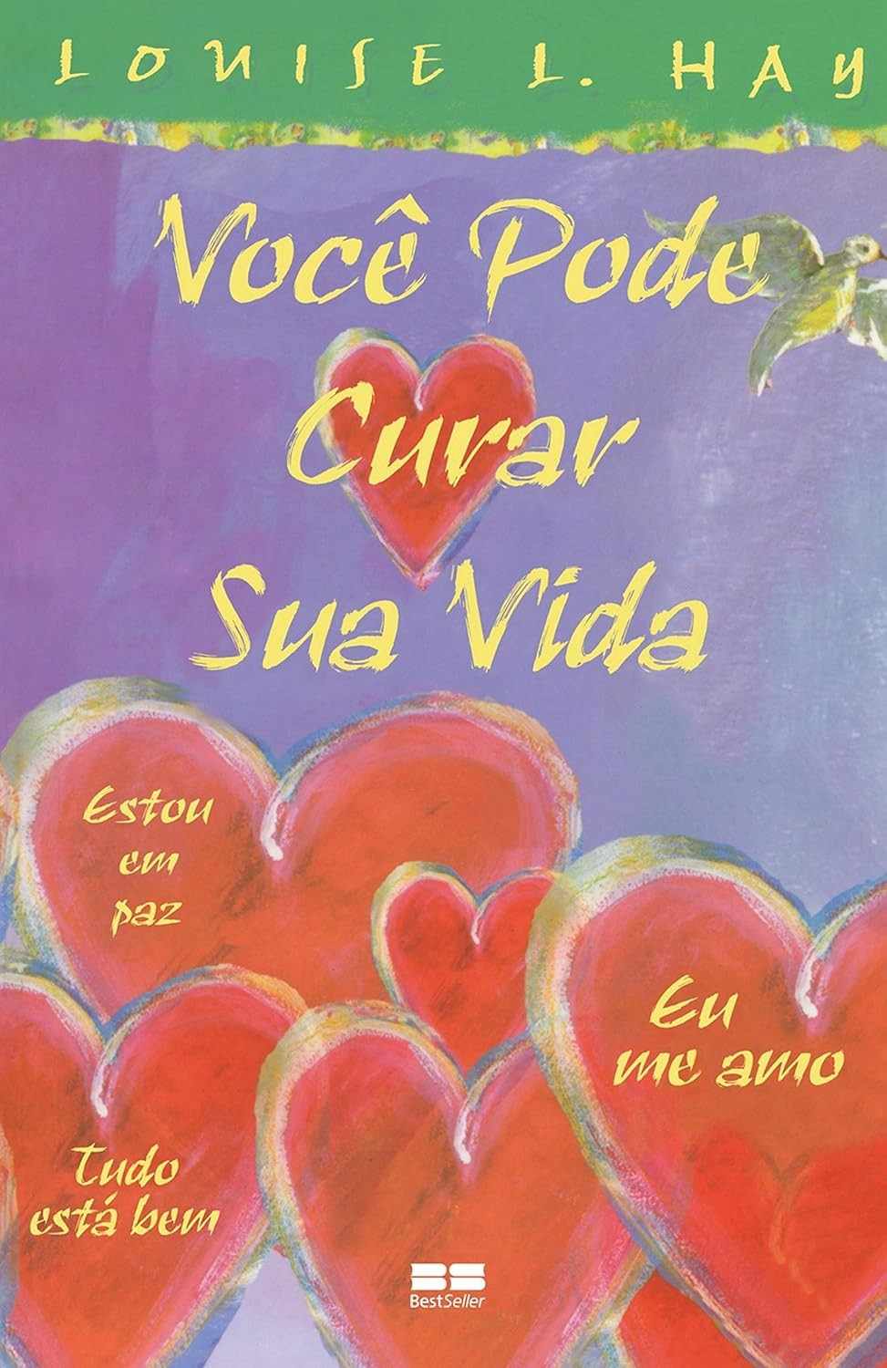 Você Pode Curar Sua Vida: O Guia Essencial de Louise L. Hay para Transformação Pessoal