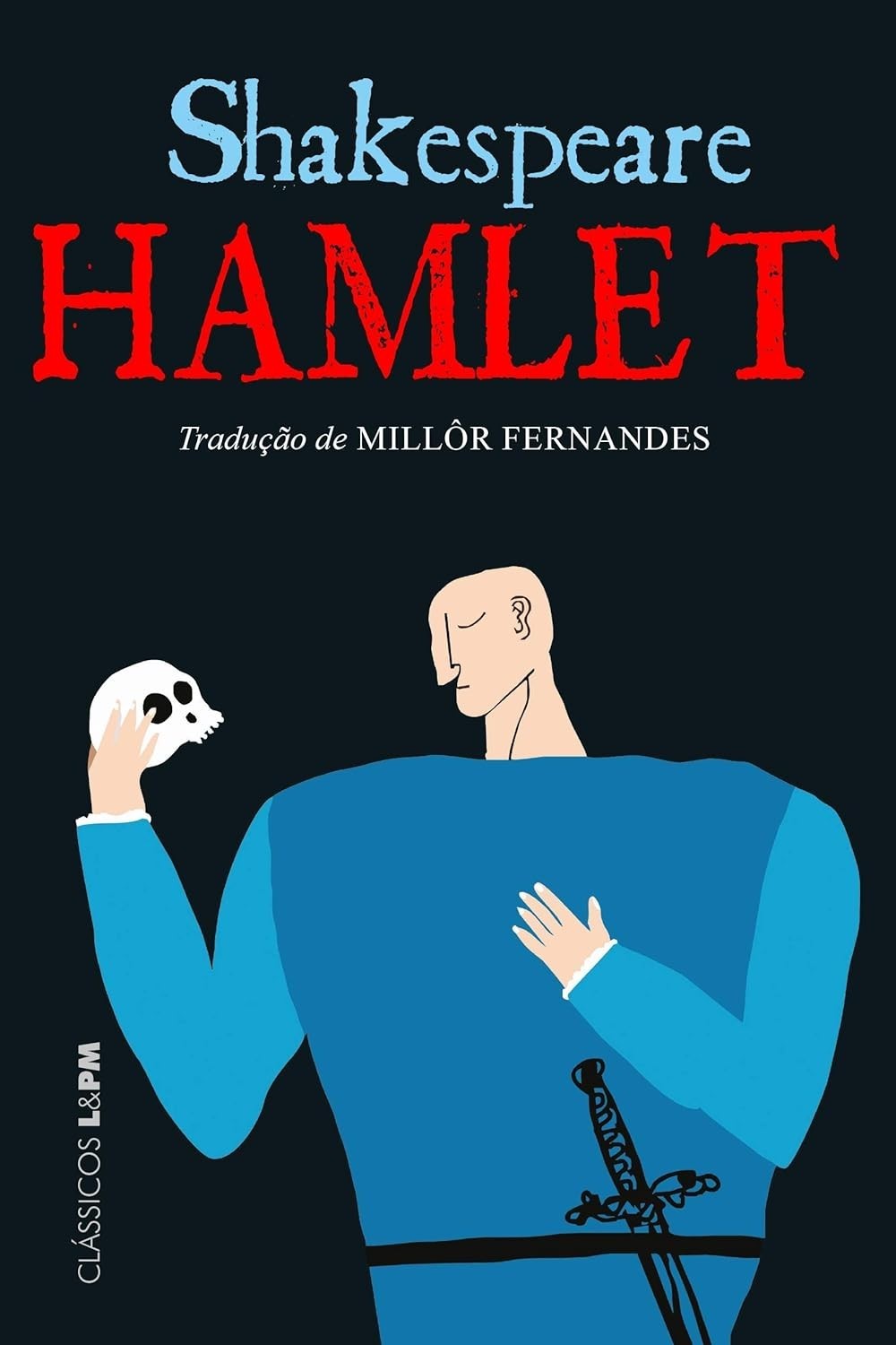 Hamlet de Shakespeare: A Vingança e a Tragédia em Português por Millôr Fernandes