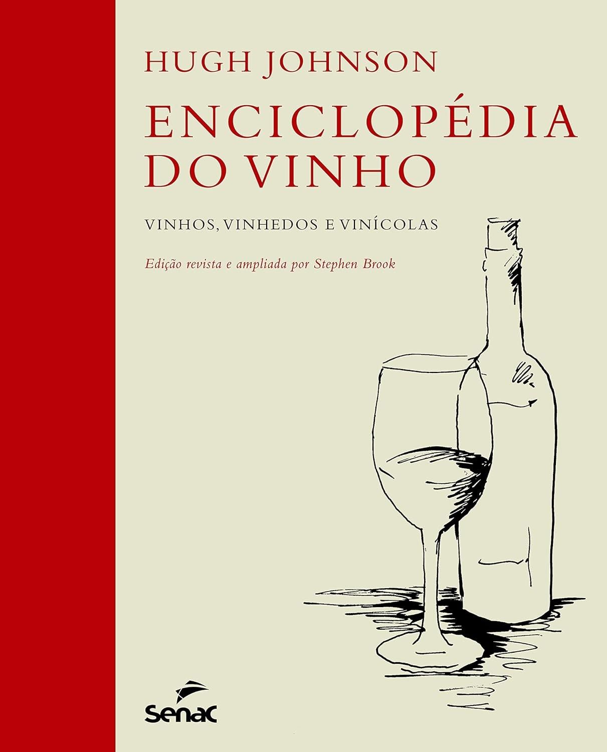 Enciclopédia do Vinho: Descubra Vinhos, Vinhedos e Vinícolas Incríveis