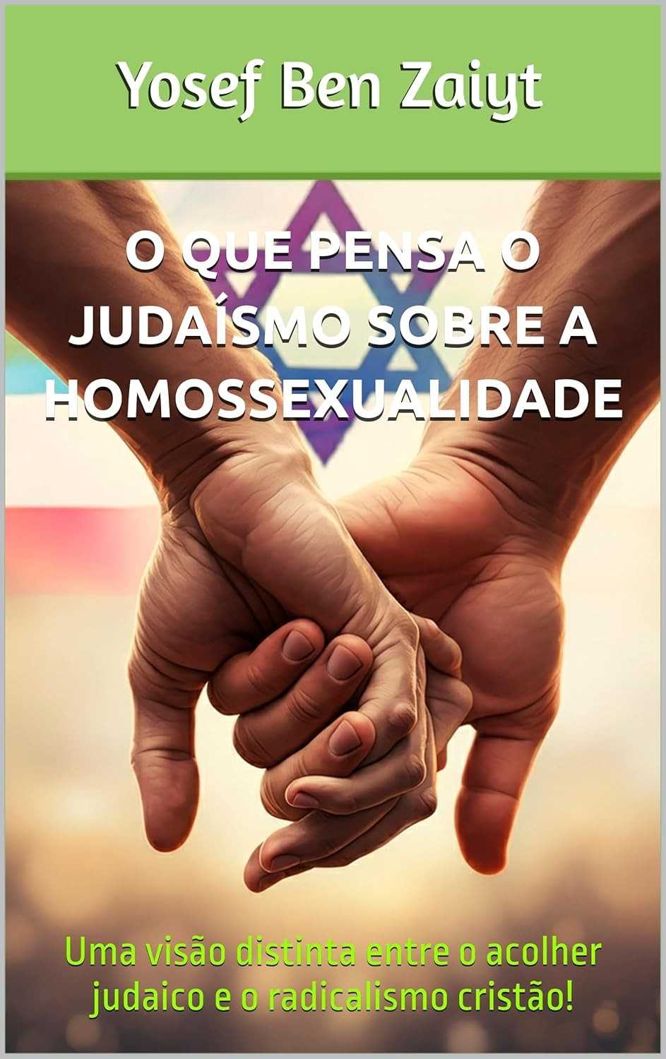 Judaísmo e Homossexualidade: Uma Visão Clara e Inclusiva | Livro Essencial