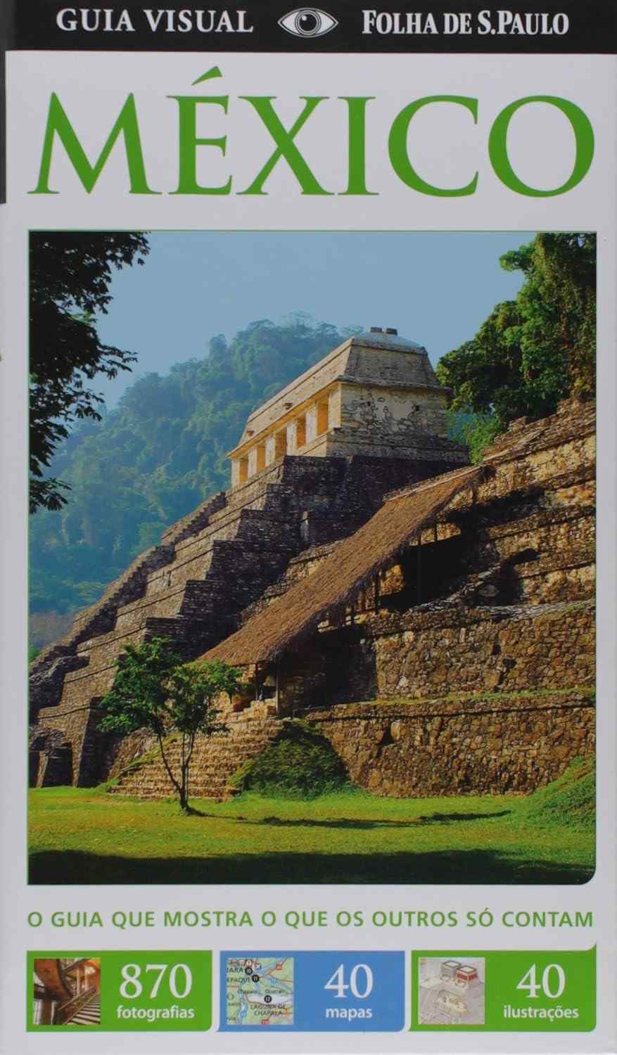 Guia Visual México: Descubra Culturas Antigas e Praias Paradisíacas