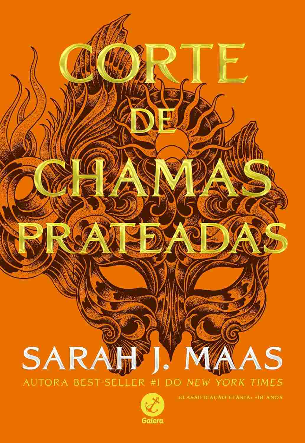 Corte de Chamas Prateadas (Vol. 4 Corte de Espinhos e Rosas) - A Saga Continua!