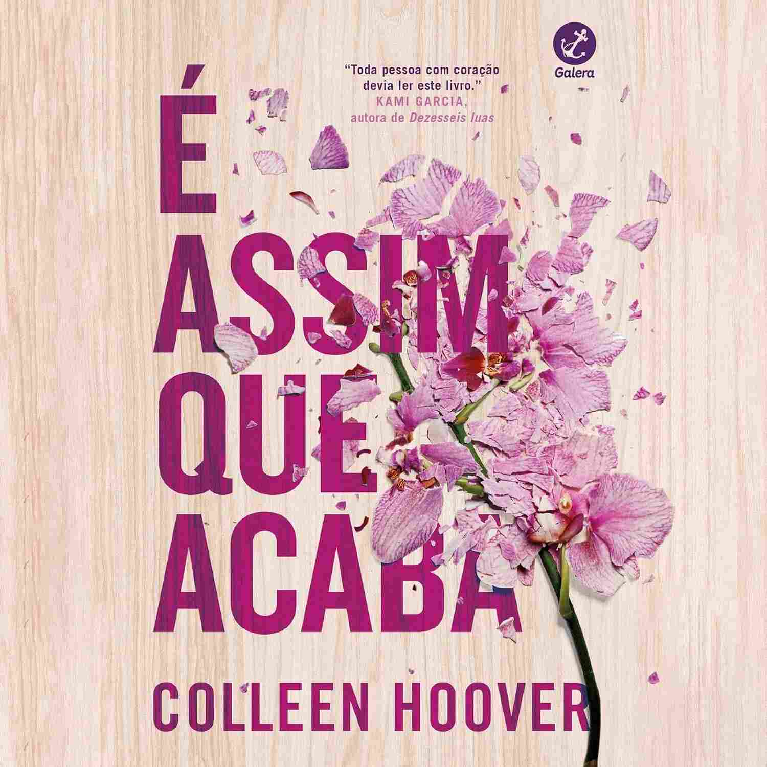 É Assim Que Acaba (Vol. 1) - O Livro Fenômeno do TikTok de Colleen Hoover