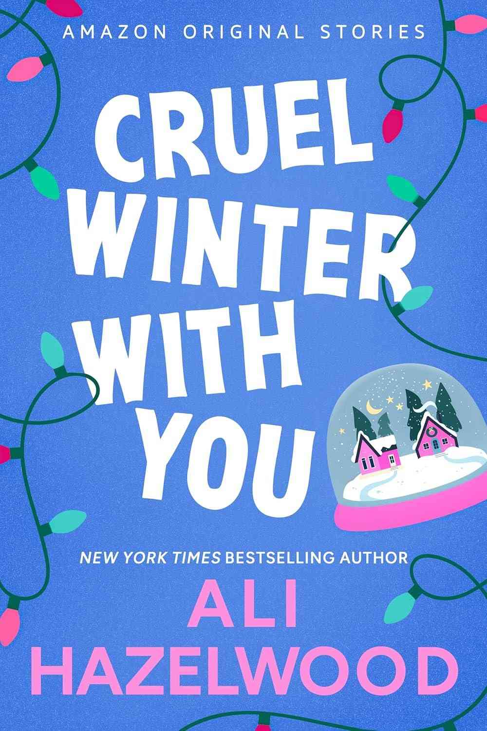 Cruel Winter with You: Romance de Inverno Ardente de Ali Hazelwood